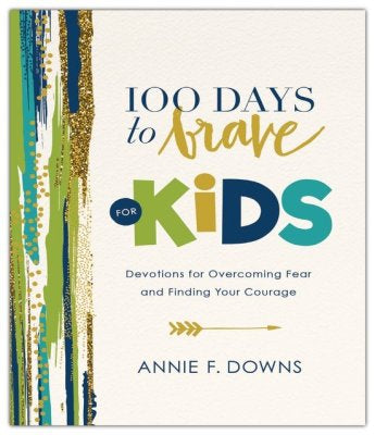 100 Days to Brave Kids